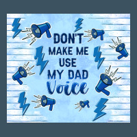 Don't Make Me Use My Dad Voice Urban Heavy Tee | Teevron