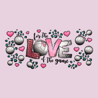 For The Love Of The Game  Volleyball Ladies Tee | Teevron