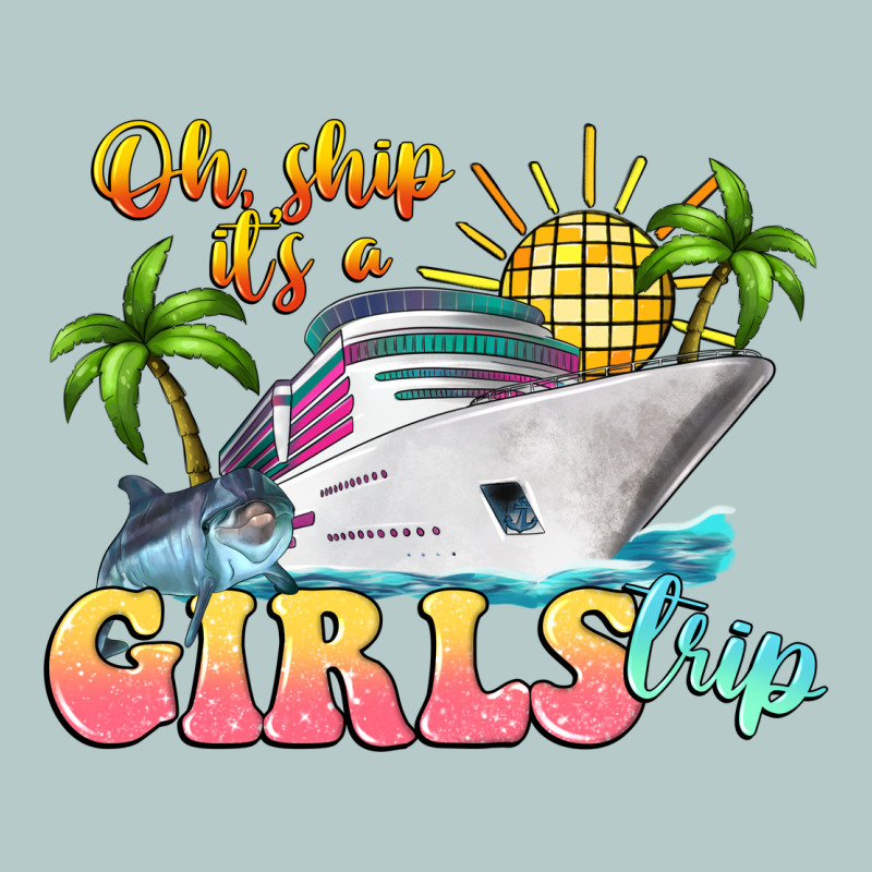 Oh Ship It's A Girls Trip Heavy Core Tee by LillyAllenDesigns | Teevron