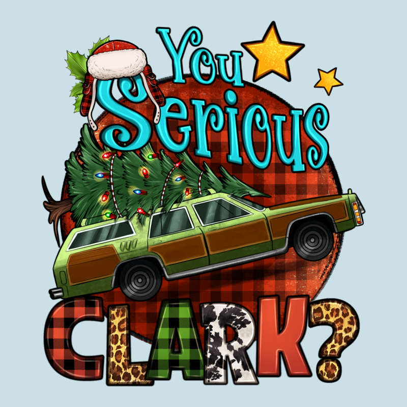 You Serious Clark With Christmas Car Ladies Tee by Jasminsmagicworld | Teevron