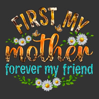 First My Mother Forever My Friend with Daisies | Teevron