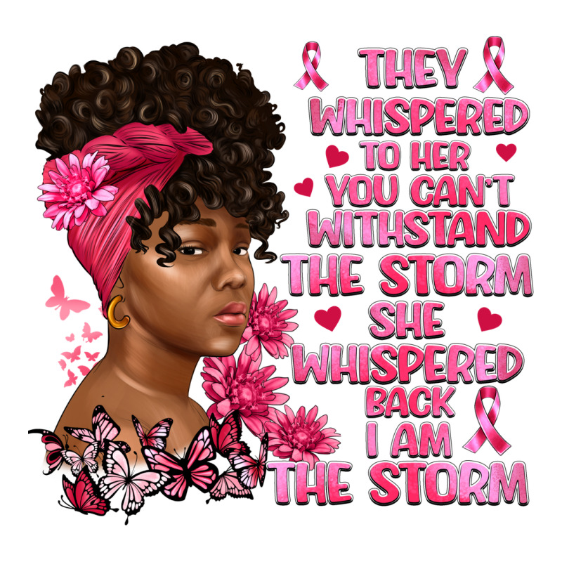 They Whispered To Her You Can't Withstand The Premium Tee by Artiststas | Teevron