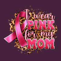 I Wear Pink For My Mom Premium Tee | Teevron