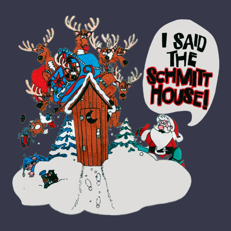 I Said The Schmitt House Long Sleeve Tee by lanVoArt | Teevron