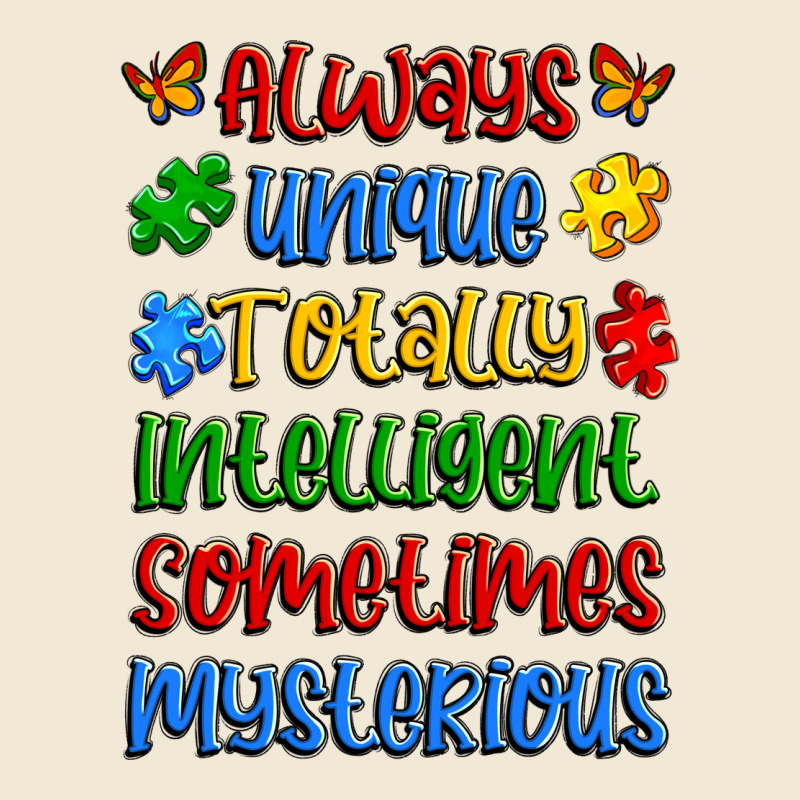 Always Unique Totally Intelligent Sometimes Myster Premium Tee by Artiststas | Teevron