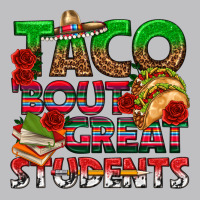 Taco 'bout Great Students Classic Tee | Teevron