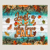 Just A Girl Who Loves Fall Tumbler Heavy Core Tee | Teevron