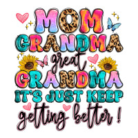 mom grandma great grandma it's just keeps getting | Teevron