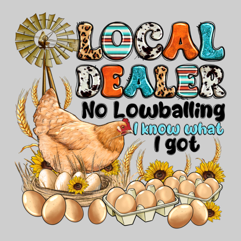 Local Dealer No Lowballing I Know What I Got Premium Tee by Artiststas | Teevron