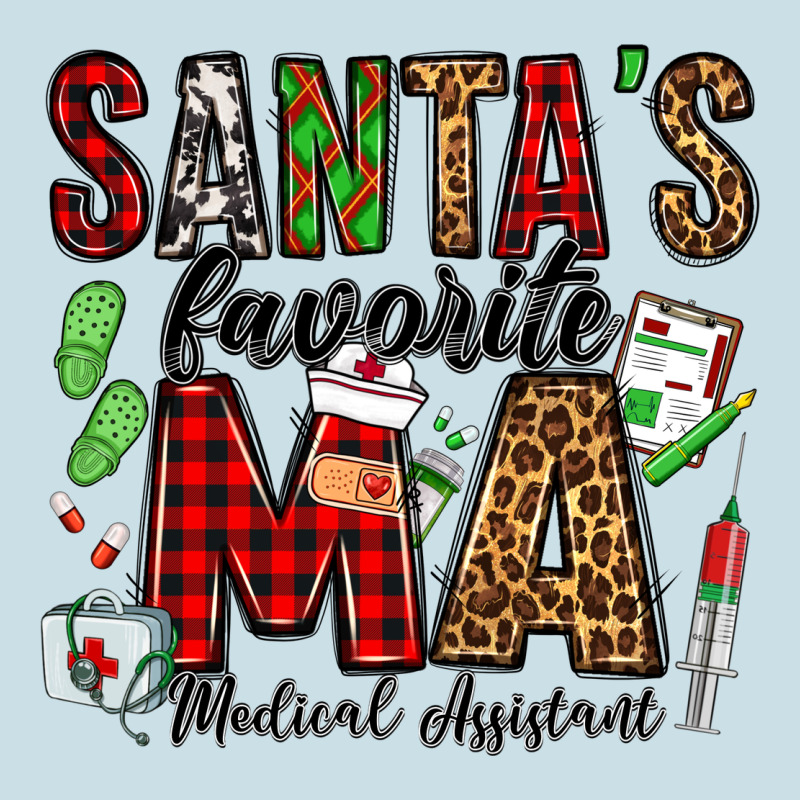 Santa's Favorite Ma Medical Assistant Ladies Tee by Jasminsmagicworld | Teevron
