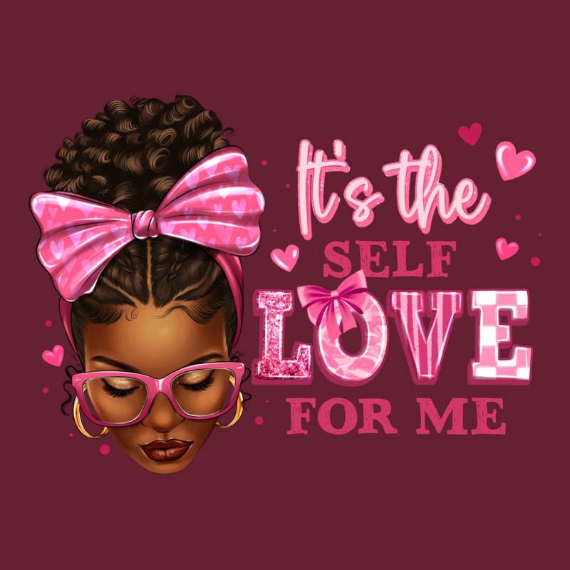 It's The Self Love For Me Afro Woman Classic Tee by texasbilliewilder | Teevron