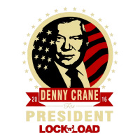Dennycranedennycranethepresidentlocknload   Music Premium Tee | Teevron