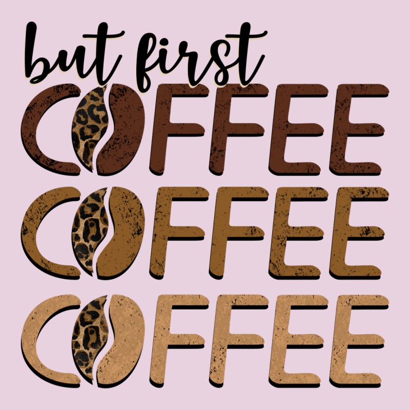 But First Coffee Coffee Coffee Ladies Tee by BarkalooDesign | Teevron