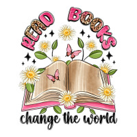 read books change the world artiststas | Teevron