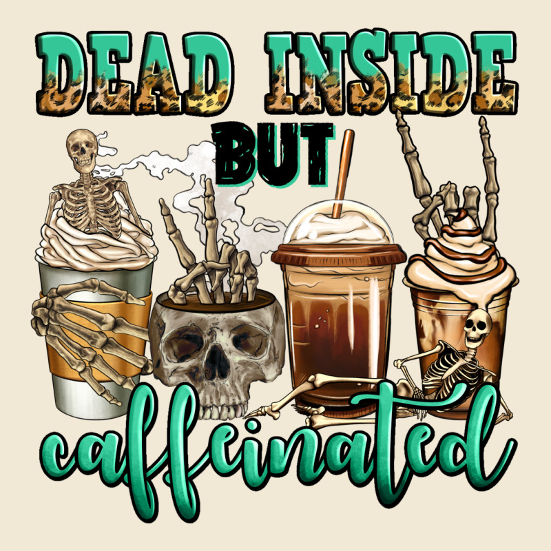 Dead Inside But Caffeinated Skeleton Coffee Cups Premium Tee by Jasminsmagicworld | Teevron