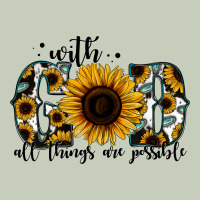 With God All Things Are Possible Sunflower Ladies Tee | Teevron