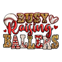 busy raising ballers baseball | Teevron