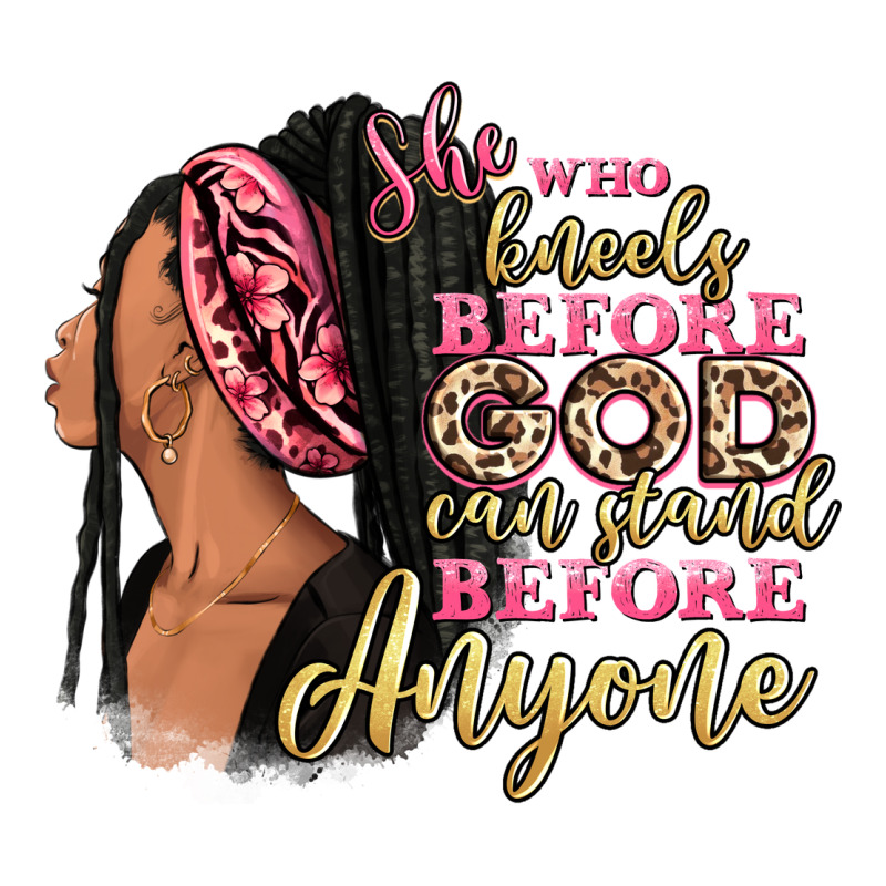 She Who Kneels Before God Can Stand Before Anyone Premium Tee by RanaPortraitStore | Teevron