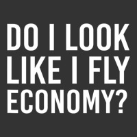 do i look like i fly economy  funny first class traveling | Teevron