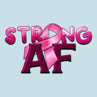 Strong Af Breast Cancer Ladies Tee | Teevron