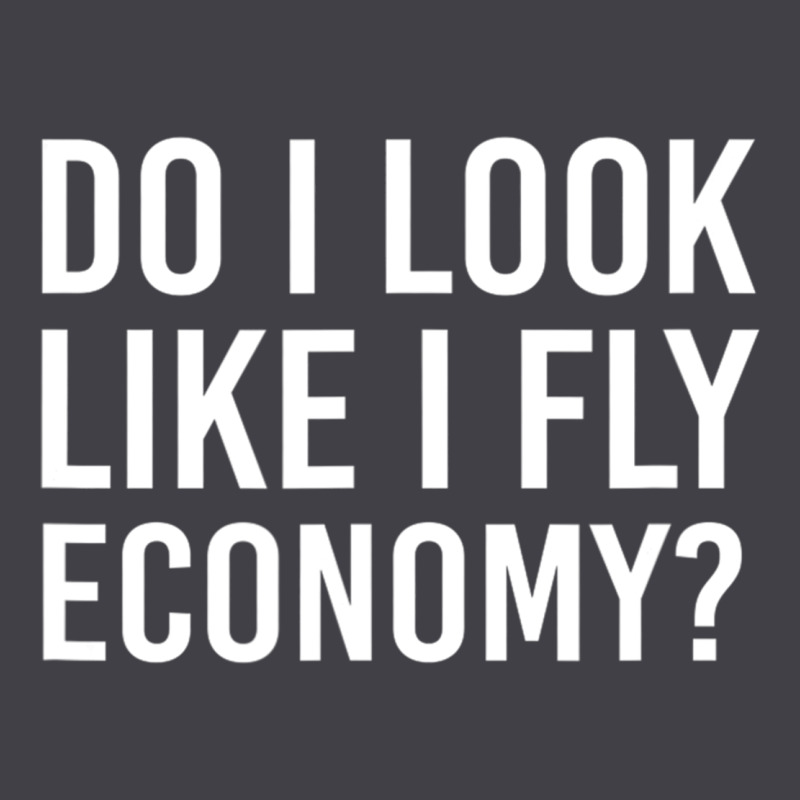Do I Look Like I Fly Economy  Funny First Class Traveling Heavyweight Hoodie by lanVoArt | Teevron