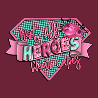 Not All Heroes Wear Capes Long Sleeve Tee | Teevron