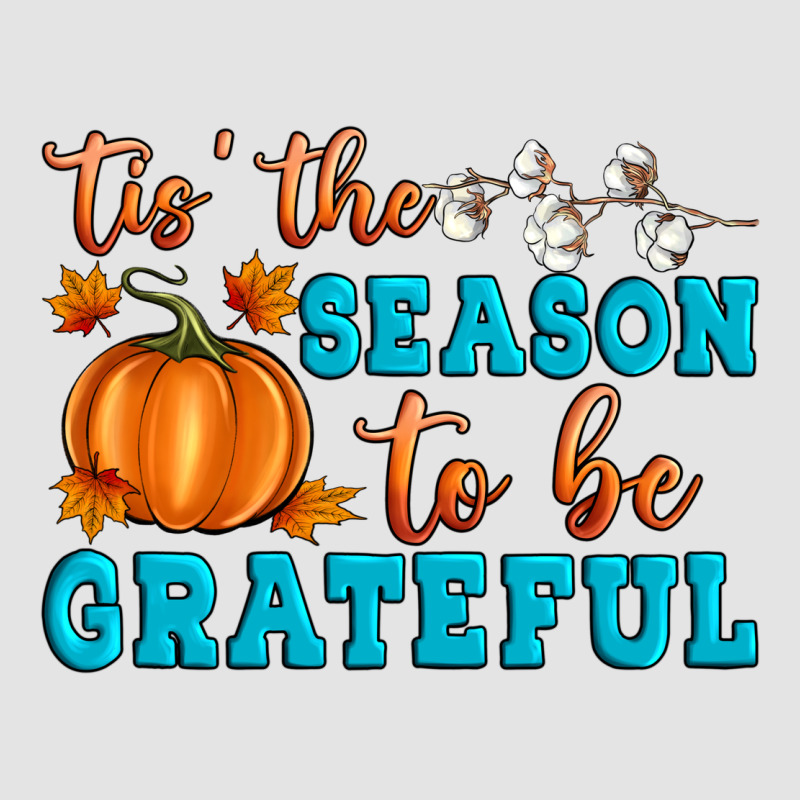 Tis' The Season To Be Grateful Premium Sweatshirt by Artiststas | Teevron