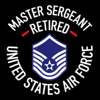 Limited Edition Master Sergeant Retired Air Force Military Retiremen Ladies Tee | Teevron