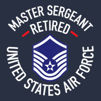 Limited Edition Master Sergeant Retired Air Force Military Retiremen Heavyweight Sweatshirt | Teevron
