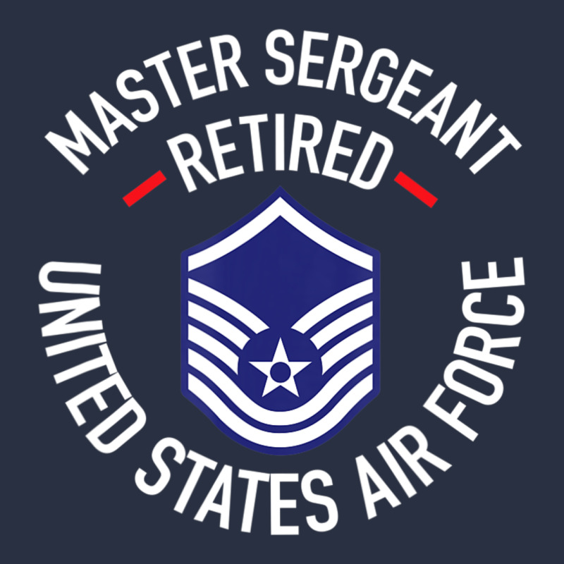 Limited Edition Master Sergeant Retired Air Force Military Retiremen Heavyweight Sweatshirt by lanVoArt | Teevron