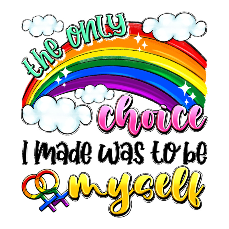 The Only Choice I Made Was To Be Myself Premium Tee by Artiststas | Teevron