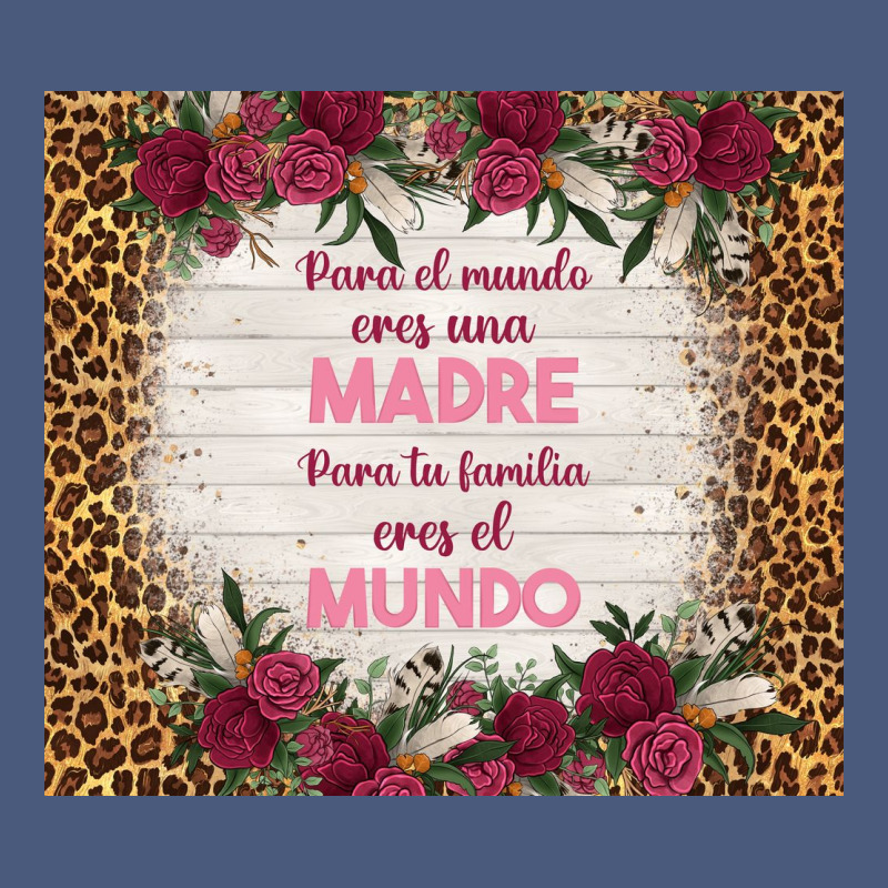 Para El Mundo Eres Una Madre Para Tu Familia Eres Vintage Hoodie by TumblerDesignByShophia | Teevron