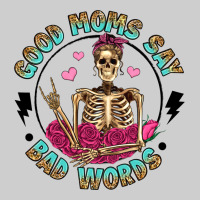 Good Moms Say Bad Words Premium Tee | Teevron