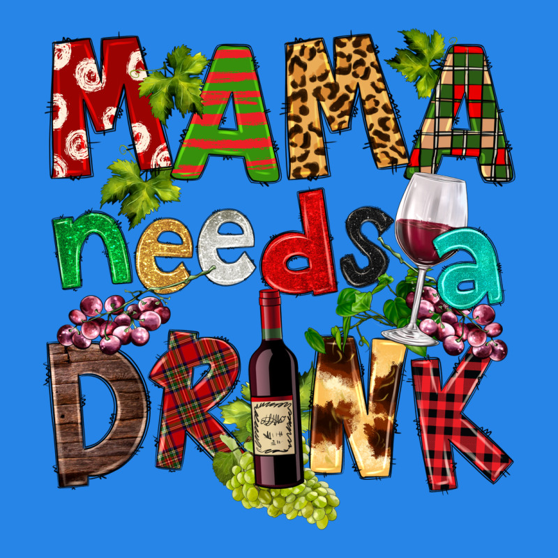 Mama Needs A Drink Premium Hoodie by FaDigitalArtStudio | Teevron