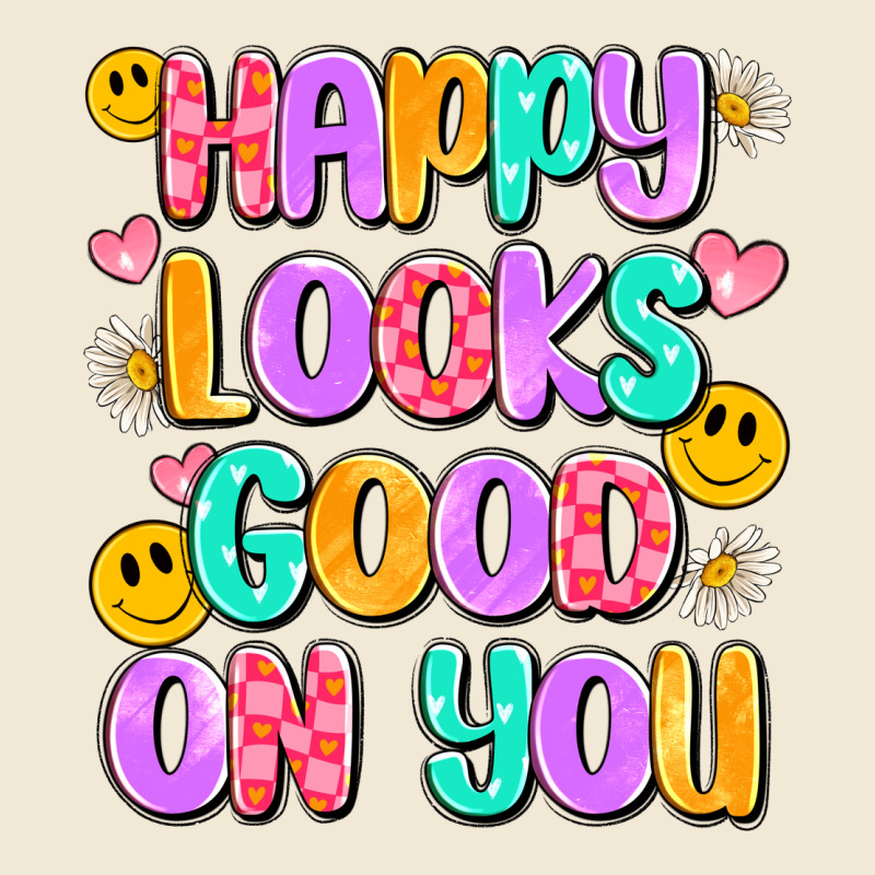Happy Looks Good On You Premium Tee by Artiststas | Teevron