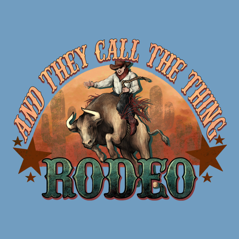And They Call The Thing Rodeo Bull Bullfighter Urban Heavy Tee by HowdyJamesFarm | Teevron