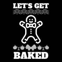 Let's Get Baked Smoking Weed Funny Christmas Gift 1 Long Sleeve Tee | Teevron