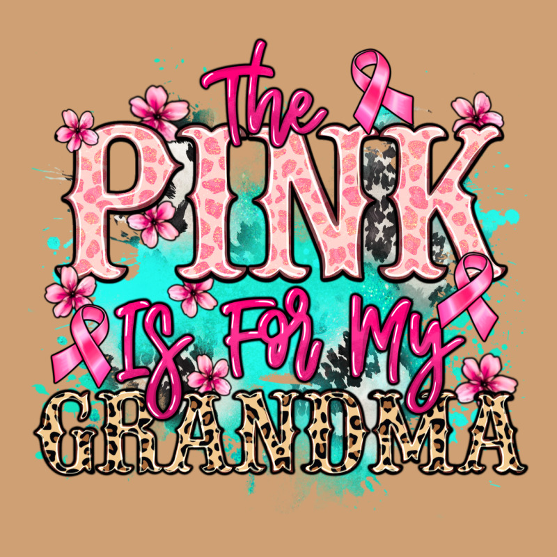 The Pink Is For My Grandma Cancer Awareness Vintage Tee by HowdyJamesFarm | Teevron