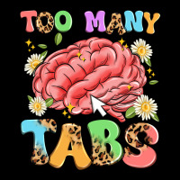 Too Many Tabs Premium Tee | Teevron