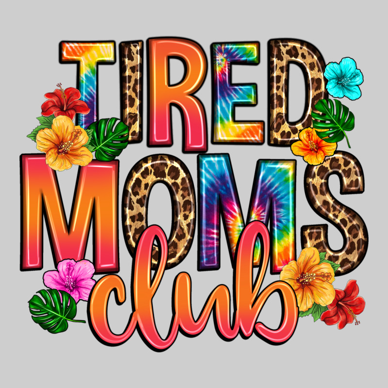 Tired Moms Club Premium Tee by Artiststas | Teevron