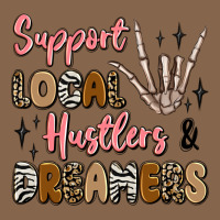 Support Local Hustlers And Dreamers Premium Tee | Teevron