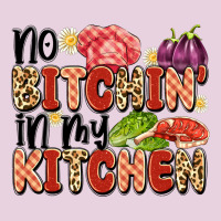 No Bitchin'in My Kitchen Ladies Tee | Teevron