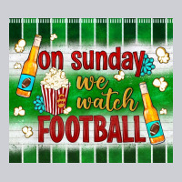 On Sunday We Watch Football Tumbler Heavyweight Sweatshirt | Teevron