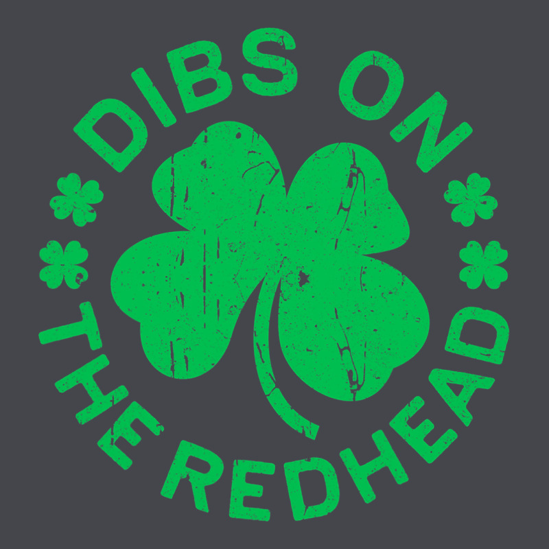 Dibs On The Redhead  St Patricks Day Classic Tee by lanVoArt | Teevron