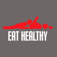 Funny Eat Healthy Sexy Tee Mens Rude Valentine Day Gifts Classic Tee | Teevron