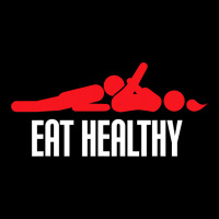 Funny Eat Healthy Sexy Tee Mens Rude Valentine Day Gifts Urban Heavy Tee | Teevron
