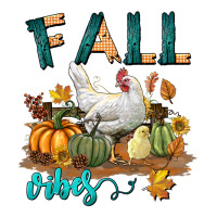 Fall Vibes Chicken | Teevron