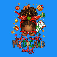 Santa's Favorite Medicaid Analyst Afro Messy Bun Classic Tee | Teevron
