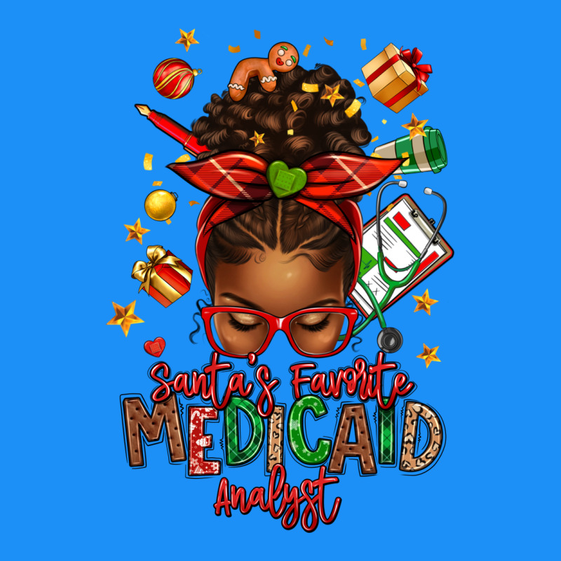 Santa's Favorite Medicaid Analyst Afro Messy Bun Classic Tee by texasbilliewilder | Teevron