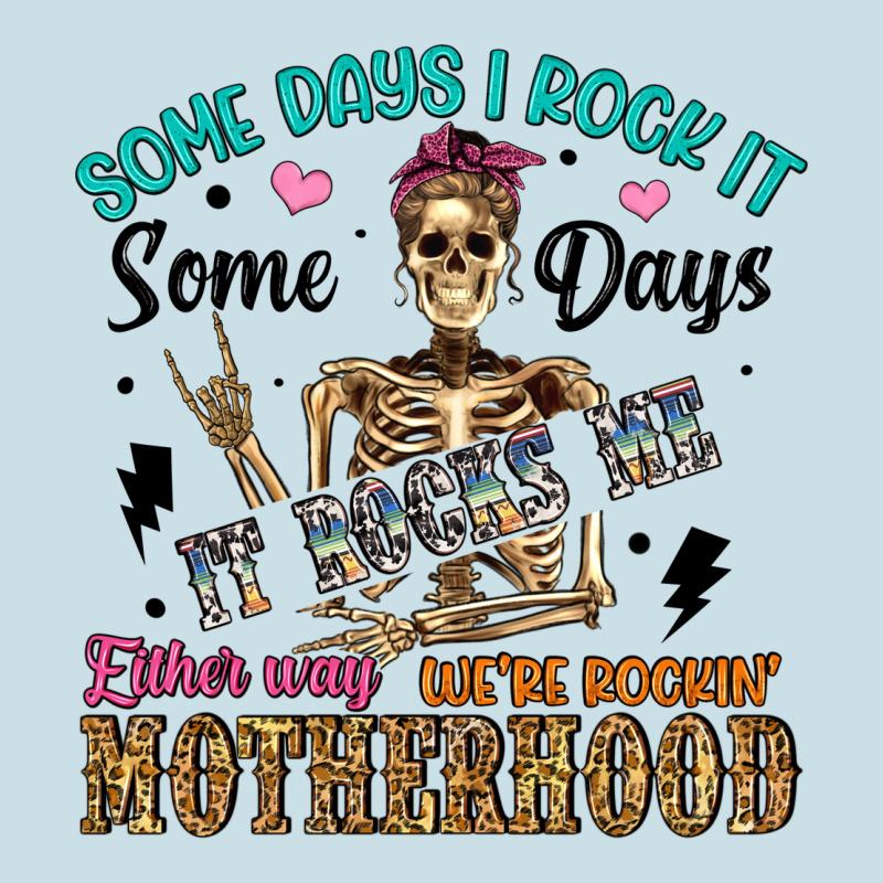 Some Days I Rock It Some Days It Rocks Me Either W Ladies Tee by Artiststas | Teevron
